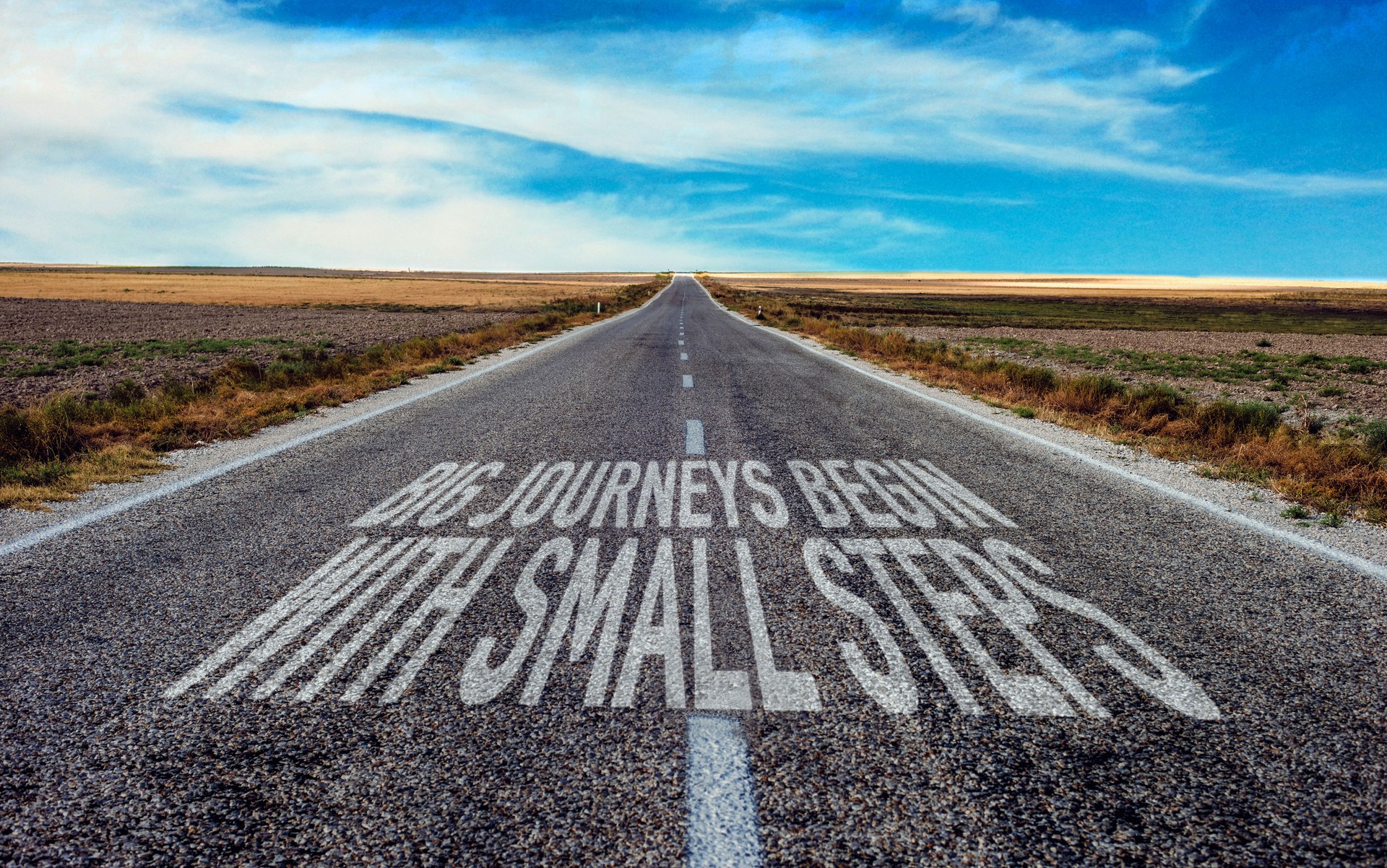 Big Journeys Begin With Small Steps